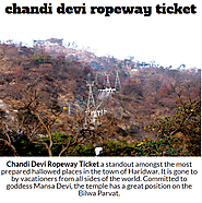 Get the best Chandi Devi Ropeway Ticket