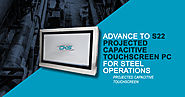 Advance to S22 Projected Capacitive Touchscreen PCs for Steel Operations – CKS Global Solutions LTD