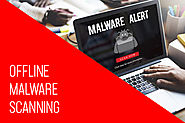 Do You Need an Offline Malware Scanner?