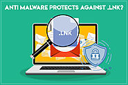 Can Anti Malware Protect Against .LNK Cyberattacks?