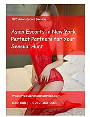 Asian Escorts in New York – Perfect Partners for Your Sensual Hunt