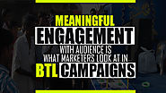 Meaningful engagement with audience is what marketers look at BTL campaigns - Ascent Group India