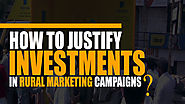 How to Justify Investments in Rural Marketing Campaigns - Ascent Group India