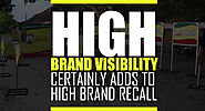 High Brand Visibility Certainly Adds to High Brand Recall | Blog
