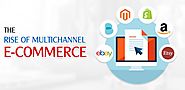 The Rise of Multichannel E-Commerce Stores – Stock Konnect