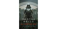 All Systems Red by Martha Wells (Best Novella)