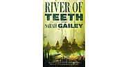 River of Teeth by Sarah Gailey (Best Novella)