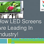 How LED Screens are Leading in Industry? | Visual.ly