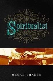 The Spiritualist: A Novel
