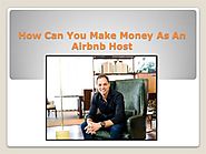How Can You Make Money As A Host