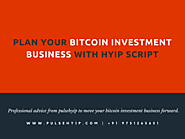 Bitcoin HYIP Script | Bitcoin Investment Script | Bitcoin MLM Software