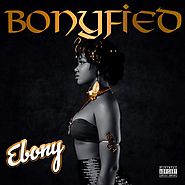 Ebony – Bonyfied (Full Album) - iSpreadinfo.com
