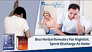 Best Herbal Remedies for Nightfall, Sperm Discharge At Home