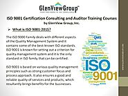 ISO 9001 Certification Consulting and Auditor Training Courses by GlenView Group