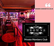 Browns Private Members Club In Shoreditch