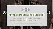 The Five Secrets You Will Never Know About Private Mens club