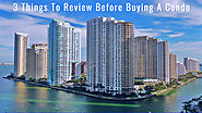 3 Things To Review Before Buying A Condo – The Tapestry