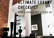 Ultimate Luxury Checklist For Condo Facilities in 2018