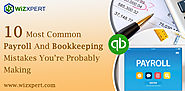 10 Most Common Payroll And Bookkeeping Mistakes You’re Probably Making