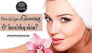 Website at http://mitvanastores.com/how-do-i-get-a-glowing-healthy-skin/