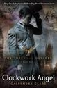 The Infernal Devices: Clockwork Angel, By: Cassandra CLARE