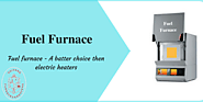 Full Operation process of Fuel Furnace