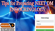 Tips for Preparing NEET DM ENDOCRINOLOGY