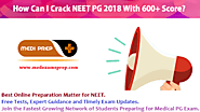 How Can I Crack NEET PG 2018 With 600 Score?
