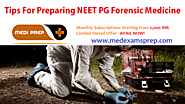 Tips For Preparing NEET PG Forensic Medicine