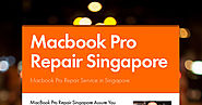 MacBook Pro Repair Singapore Assure You Expertise Services
