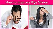 कमजोर नजर को कैसे करे तेज| आंखों की रोशनी बढ़ाने के घरेलू उपाय
