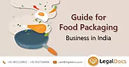Guide for Food packaging business in India