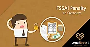 FSSAI Penalty Structure: an Overview