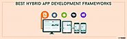 Best Hybrid App Development Frameworks In 2018