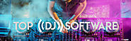 Best DJ Software For Windows & Mac