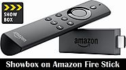 How to Install Showbox on Amazon Fire TV Stick