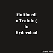 Multimedia Training in Hyderabad