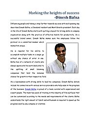 Marking The Heights of Success: Dinesh Bafna