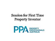 Session for First Time Property Investor