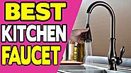 Best Kitchen Faucet Review | Top 10 Best Kitchen Faucet 2018