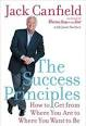 The Success Principles by Jack Canfield and Janet Switzer