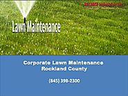 Corporate Lawn Maintenance Rockland County