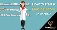How to start a Medical Store in India?