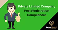 Private Limited Company - Post Registration Compliances