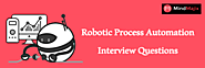 Top RPA Interview Questions 2018-Learn Now!