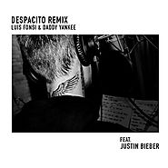 Despacito remix Luis Fonsi & Daddy Yanke feat Justin Bieber