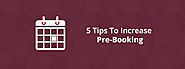 5 Tips To Increase Pre-Booking | Zenoti Blog