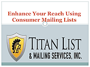 Enhance Your Reach Using Consumer Mailing Lists | edocr