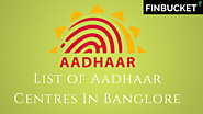 Aadhaar Center, List of Aadhaar centers in Banglore