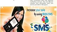 Advantages of Bulk SMS Service in Gurgoan